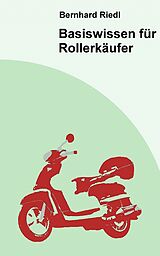 E-Book (epub) Basiswissen für Rollerkäufer von Bernhard Riedl