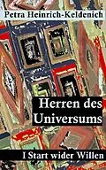 E-Book (epub) Herren des Universums I von Petra Heinrich-Keldenich