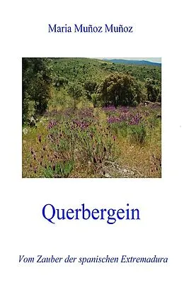 E-Book (epub) Querbergein von Maria Muñoz Muñoz
