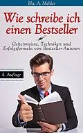 E-Book (epub) Wie schreibe ich einen Bestseller von Ha. A. Mehler