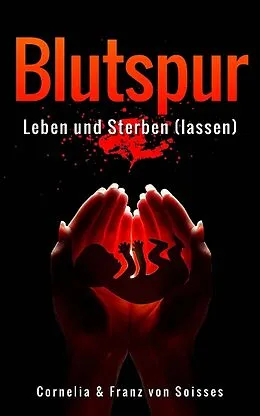 E-Book (epub) Blutspur von Franz von Soisses