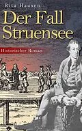 E-Book (epub) Der Fall Struensee von Rita Hausen