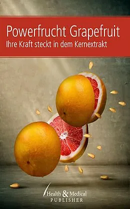 E-Book (epub) Powerfrucht Grapefruit von Health & Medical Publisher