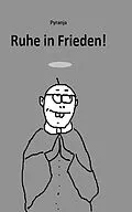 E-Book (epub) Ruhe in Frieden! von Pyranja