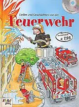 Fester Einband Lieder und Geschichten von der Feuerwehr von Petra Schier