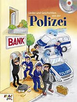 Kartonierter Einband Lieder und Geschichten von der Polizei von Werner Totzauer, Hermann Schulze-Berndt