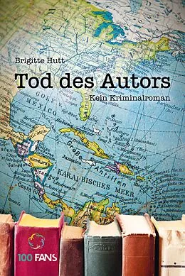 E-Book (pdf) Tod des Autors. Kein Kriminalroman von Brigitte Hutt