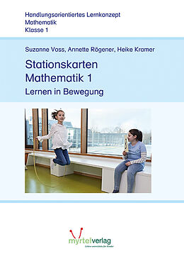 Textkarten / Symbolkarten Stationskarten Mathematik 1 von Suzanne Voss, Heike Kramer, Annette Rögener