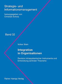 Kartonierter Einband Integration in Organisationen von Volker Stein