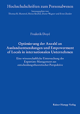 Kartonierter Einband Optimierung der Anzahl an Auslandsentsendungen und Empowerment of Locals in internationalen Unternehmen von Frederik Doyé