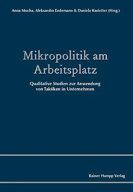 E-Book (pdf) Mikropolitik am Arbeitsplatz von Anna Mucha, Aleksandra Endemann