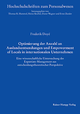 E-Book (pdf) Optimierung der Anzahl an Auslandsentsendungen und Empowerment of Locals in internationalen Unternehmen von Frederik Doyé