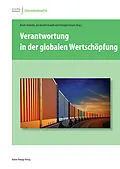 E-Book (pdf) Verantwortung in der globalen Wertschöpfung von Kristin Vorbohle, Jan Hendrik Quandt