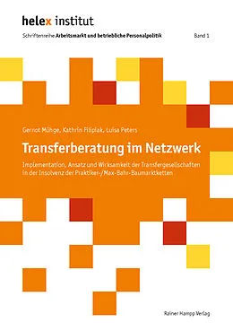 E-Book (pdf) Transferberatung im Netzwerk von Gernot Mühge, Kathrin Filipiak, Luisa Peters