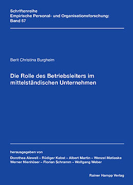 Kartonierter Einband Die Rolle des Betriebsleiters im mittelständischen Unternehmen von Berit Christina Burgheim