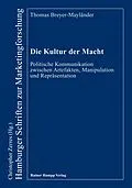 E-Book (pdf) Die Kultur der Macht von Thomas Breyer-Mayländer