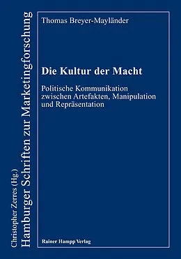 E-Book (pdf) Die Kultur der Macht von Thomas Breyer-Mayländer