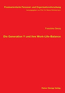 E-Book (pdf) Die Generation Y und ihre Work-Life-Balance von Franziska Georg