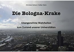 E-Book (pdf) Die Bologna-Krake von Christian Scholz, Volker Stein