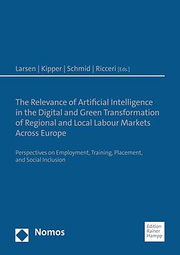 eBook (pdf) The Relevance of Artificial Intelligence in the Digital and Green Transformation of Regional and Local Labour Markets Across Europe de 