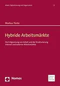 E-Book (pdf) Hybride Arbeitsmärkte von Markus Tünte