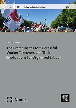 eBook (pdf) The Prerequisites for Successful Worker Takeovers and Their Implications for Organised Labour de David O'Connell