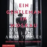 Audio CD (CD/SACD) Ein Gentleman in Moskau von Amor Towles