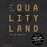 Audio CD (CD/SACD) QualityLand (QualityLand 1) von Marc-Uwe Kling