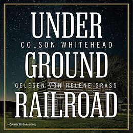Audio CD (CD/SACD) Underground Railroad von Colson Whitehead
