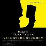 Audio CD (CD/SACD) Vier Stern Stunden von Daniel Glattauer