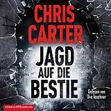 Audio CD (CD/SACD) Jagd auf die Bestie (Ein Hunter-und-Garcia-Thriller 10) von Chris Carter
