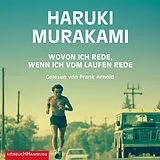 Audio CD (CD/SACD) Wovon ich rede, wenn ich vom Laufen rede von Haruki Murakami