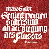 Audio CD (CD/SACD) Genieß deinen Starrsinn an der Biegung des Flusses von Max Goldt