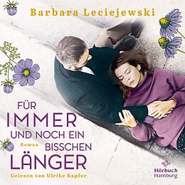 Audio CD (CD/SACD) Für immer und noch ein bisschen länger von Barbara Leciejewski