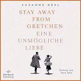 Audio CD (CD/SACD) Stay away from Gretchen (Die Gretchen-Reihe 1) von Susanne Abel