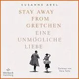 Audio CD (CD/SACD) Stay away from Gretchen (Die Gretchen-Reihe 1) von Susanne Abel