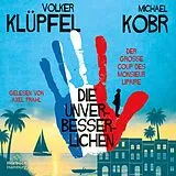 Audio CD (CD/SACD) Die Unverbesserlichen Der große Coup des Monsieur Lipaire (Die Unverbesserlichen 1) von Volker Klüpfel, Michael Kobr