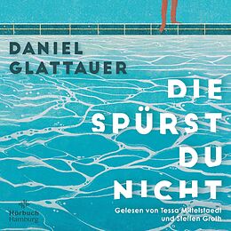 Audio CD (CD/SACD) Die spürst du nicht von Daniel Glattauer