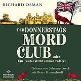 Audio CD (CD/SACD) Der Donnerstagsmordclub oder Ein Teufel stirbt immer zuletzt (Die Mordclub-Serie 4) von Richard Osman