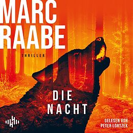 Audio CD (CD/SACD) Die Nacht (Art Mayer-Serie 3) von Marc Raabe