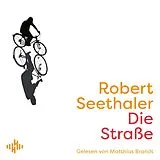 Audio CD (CD/SACD) Die Straße von Robert Seethaler