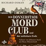 Audio CD (CD/SACD) (CD) Der Donnerstagsmordclub und der unlösbare Code (Die Mordclub-Serie 5) von Richard Osman