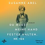 Audio CD (CD/SACD) Du musst meine Hand fester halten, Nr. 104 von Susanne Abel