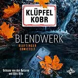 Audio CD (CD/SACD) Blendwerk (Ein Kluftinger-Krimi 14) von Volker Klüpfel, Michael Kobr