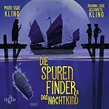 Audio CD (CD/SACD) Die Spurenfinder und das Nachtkind von Marc-Uwe Kling, Johanna, Luise und Elisabeth Kling