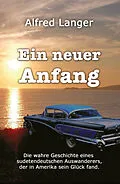 E-Book (epub) Ein neuer Anfang von Alfred Langer