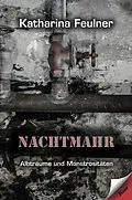 E-Book (epub) Nachtmahr von Katharina Feulner