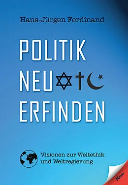 E-Book (epub) Politik neu erfinden von Hans-Jürgen Ferdinand