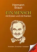 E-Book (epub) Ein Mensch mit Ecken und mit Kanten von Hermann Braun