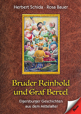 Fester Einband Bruder Reinhold und Graf Bertel von Herbert Schida